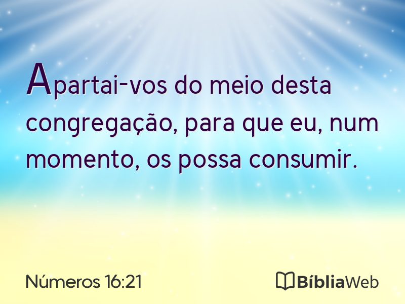 Números 16:21 em imagem para compartilhar
