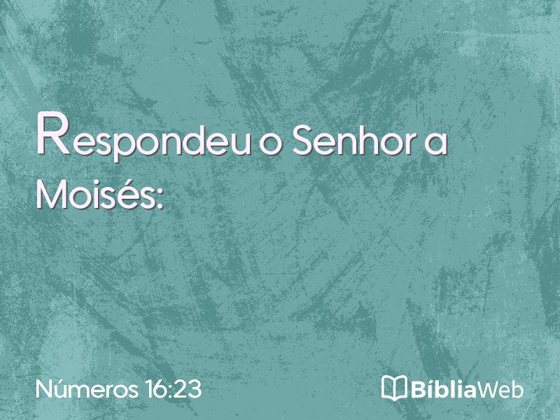 Números 16:23 em imagem para compartilhar