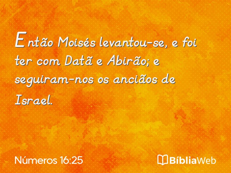 Números 16:25 em imagem para compartilhar