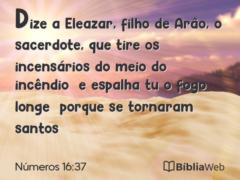 Números 16:37 em imagem para compartilhar