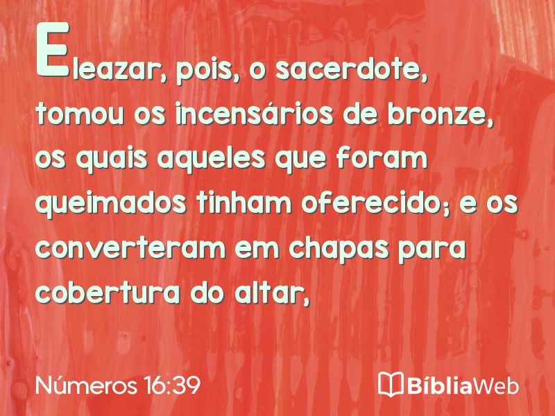 Números 16:39 em imagem para compartilhar