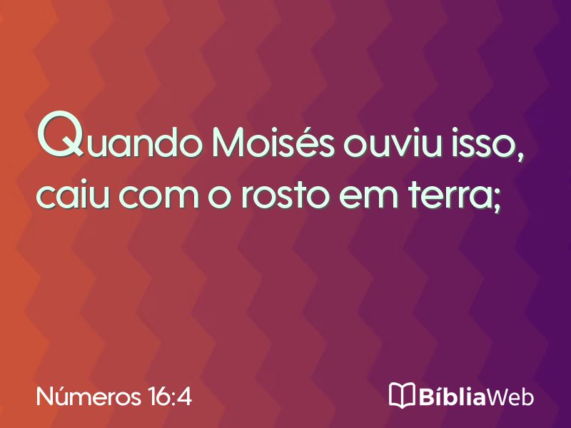 Números 16:4 em imagem para compartilhar