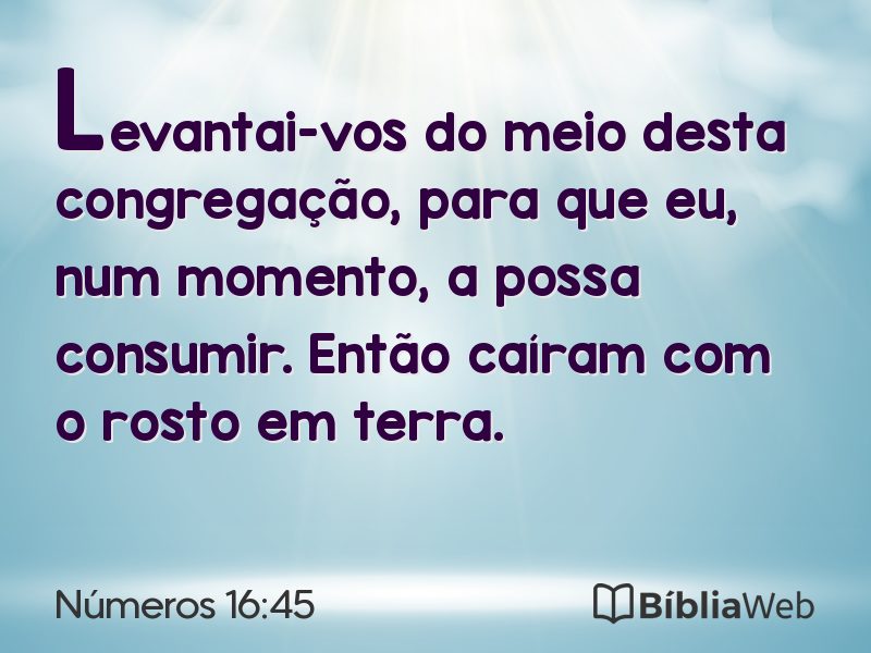 Números 16:45 em imagem para compartilhar