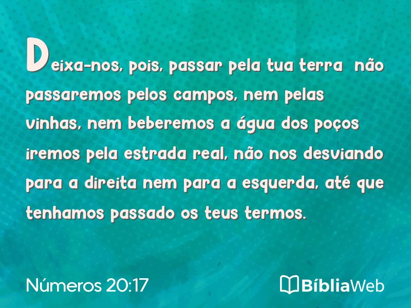 Números 20:17 em imagem para compartilhar