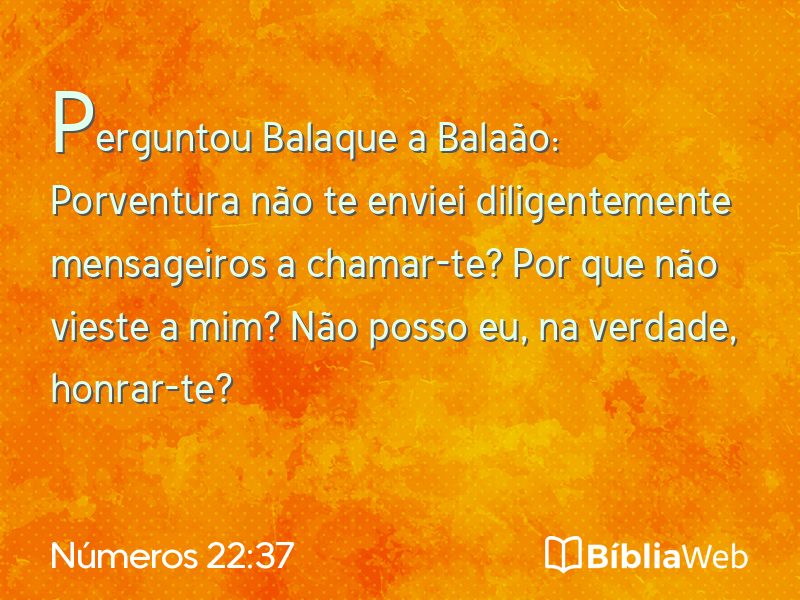Números 22:37 em imagem para compartilhar