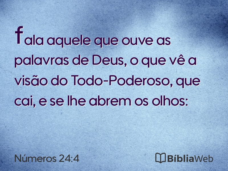 Números 24:4 em imagem para compartilhar