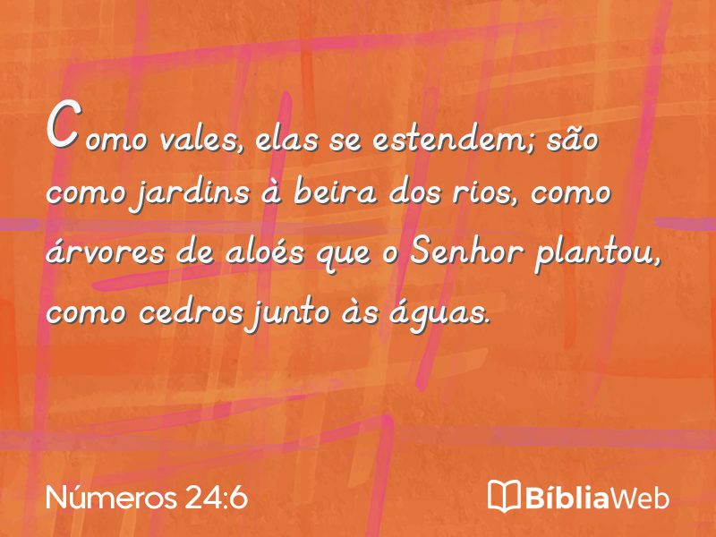 Números 24:6 em imagem para compartilhar