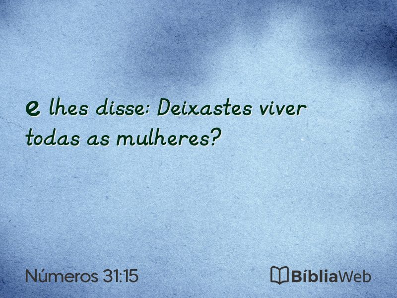Números 31:15 em imagem para compartilhar