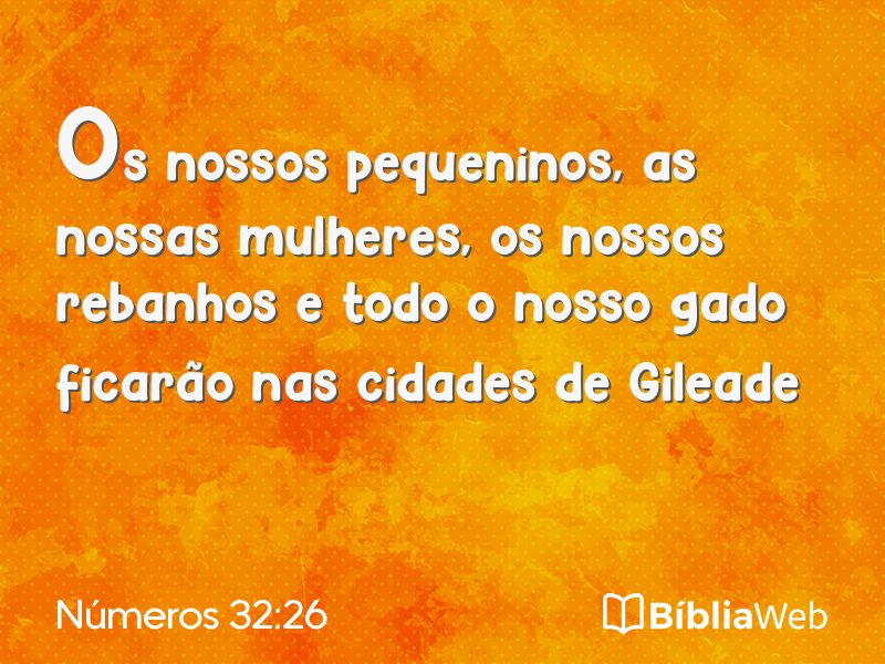 Números 32:26 em imagem para compartilhar