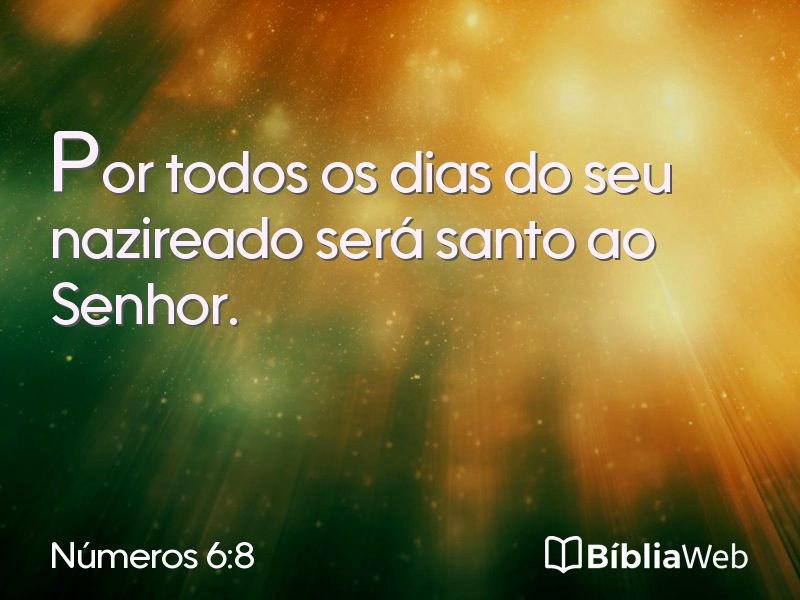 Números 6:8 em imagem para compartilhar