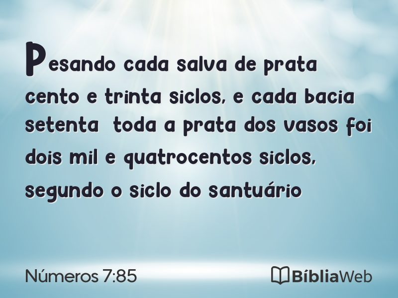 Números 7:85 em imagem para compartilhar