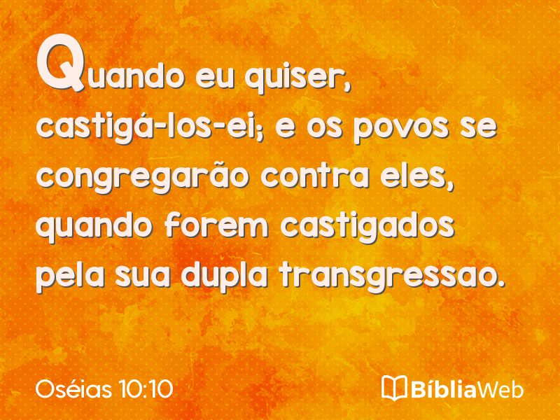 Oséias 10:10 em imagem para compartilhar