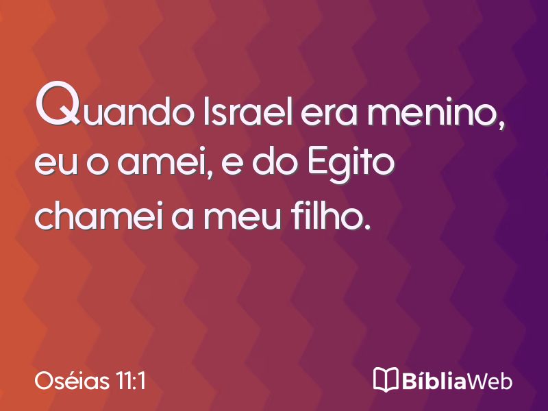 Oséias 11:1 em imagem para compartilhar