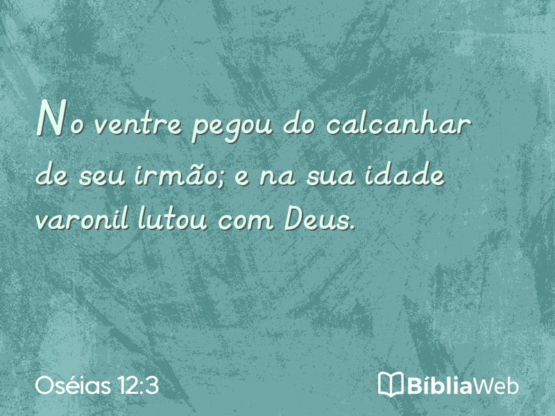 Oséias 12:3 em imagem para compartilhar