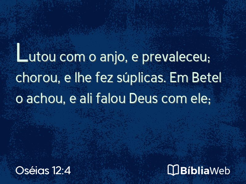 Oséias 12:4 em imagem para compartilhar