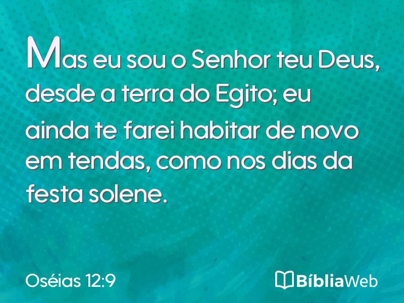 Oséias 12:9 em imagem para compartilhar