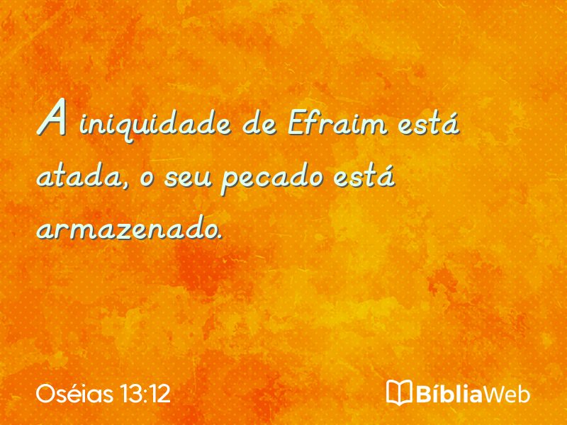 Oséias 13:12 em imagem para compartilhar