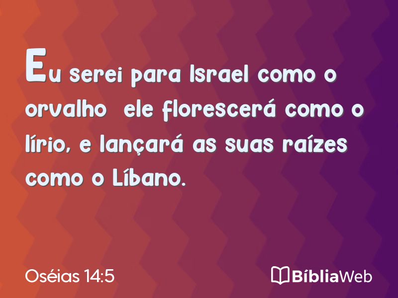 Oséias 14:5 em imagem para compartilhar