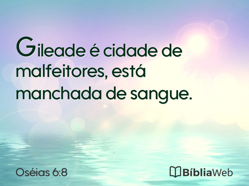 Oséias 6:8 em imagem para compartilhar