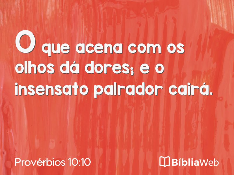 Provérbios 10:10 em imagem para compartilhar