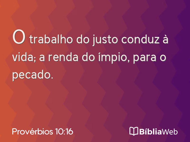Provérbios 10:16 em imagem para compartilhar