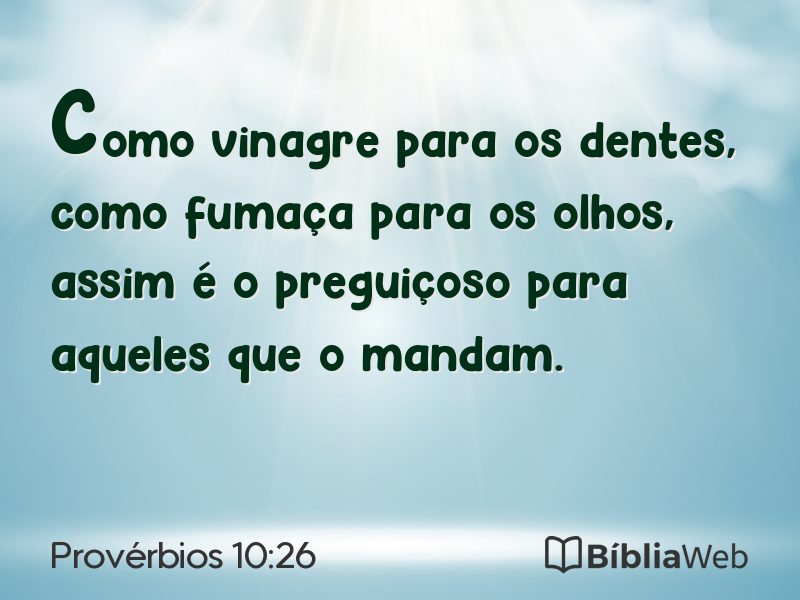 Provérbios 10:26 em imagem para compartilhar