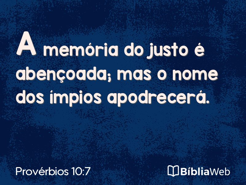 Provérbios 10:7 em imagem para compartilhar