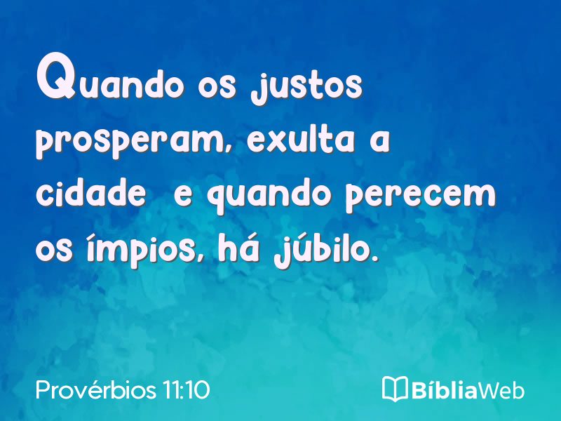 Provérbios 11:10 em imagem para compartilhar