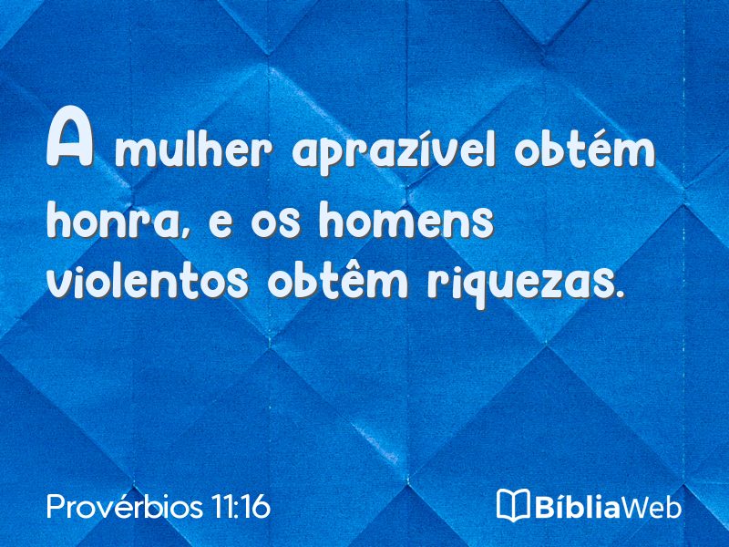 Provérbios 11:16 em imagem para compartilhar