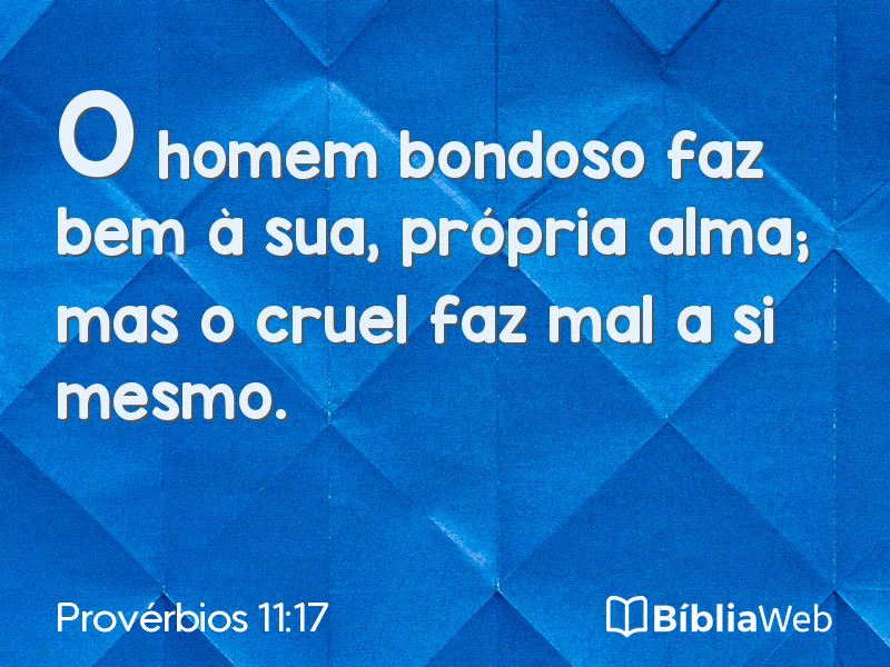 Provérbios 11:17 em imagem para compartilhar