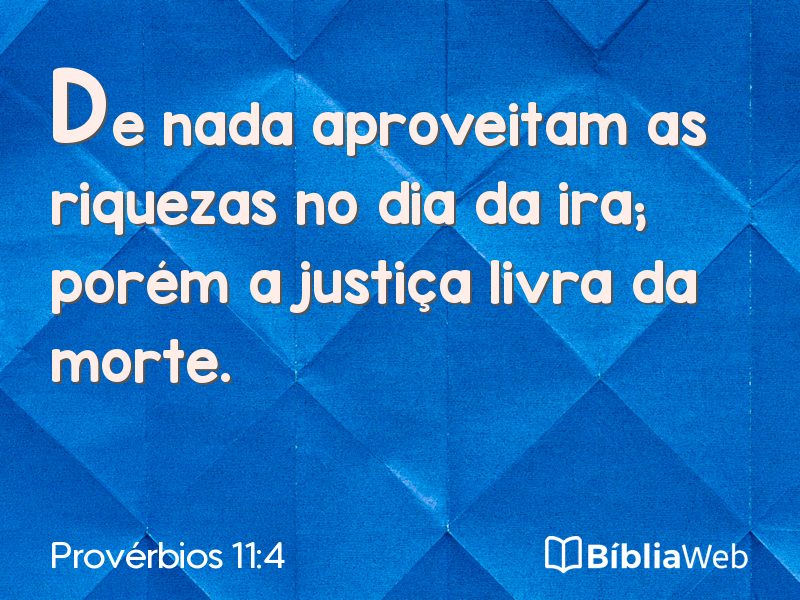 Provérbios 11:4 em imagem para compartilhar