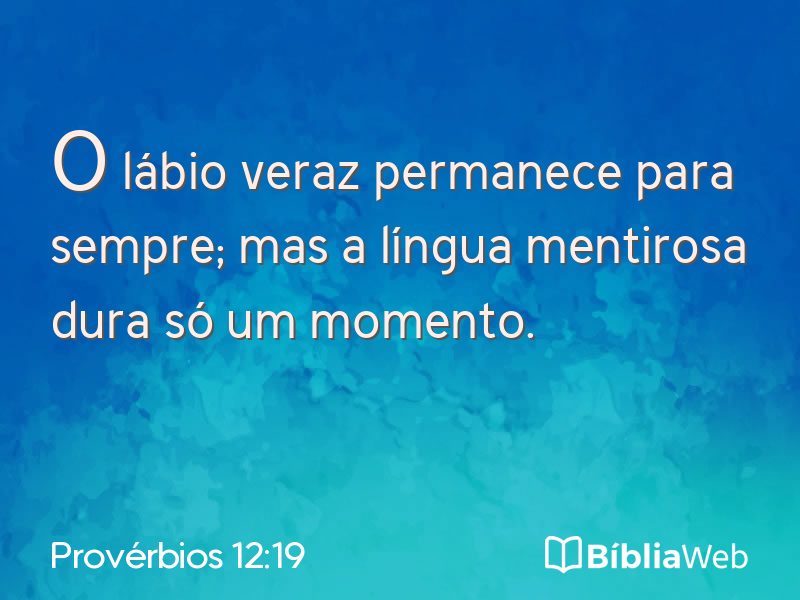 Provérbios 12:19 em imagem para compartilhar
