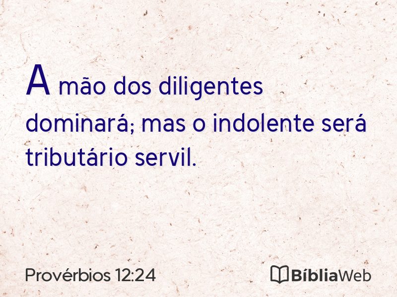 Provérbios 12:24 em imagem para compartilhar