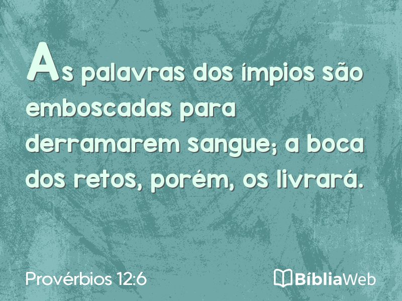 Provérbios 12:6 em imagem para compartilhar