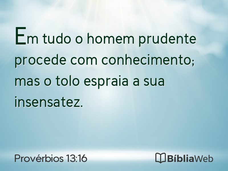 Provérbios 13:16 em imagem para compartilhar