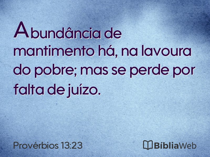 Provérbios 13:23 em imagem para compartilhar