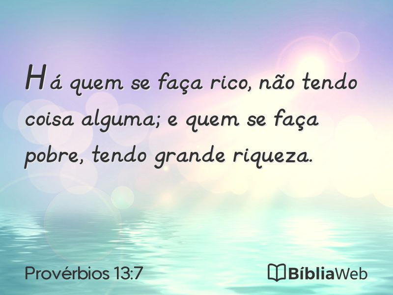 Provérbios 13:7 em imagem para compartilhar