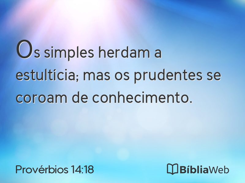 Provérbios 14:18 em imagem para compartilhar