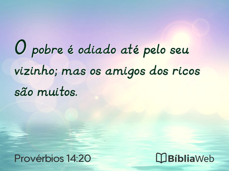 Provérbios 14:20 em imagem para compartilhar