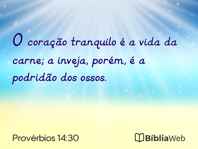 Provérbios 14:30 em imagem para compartilhar