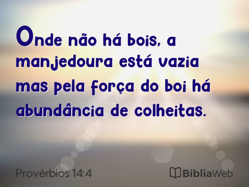 Provérbios 14:4 em imagem para compartilhar