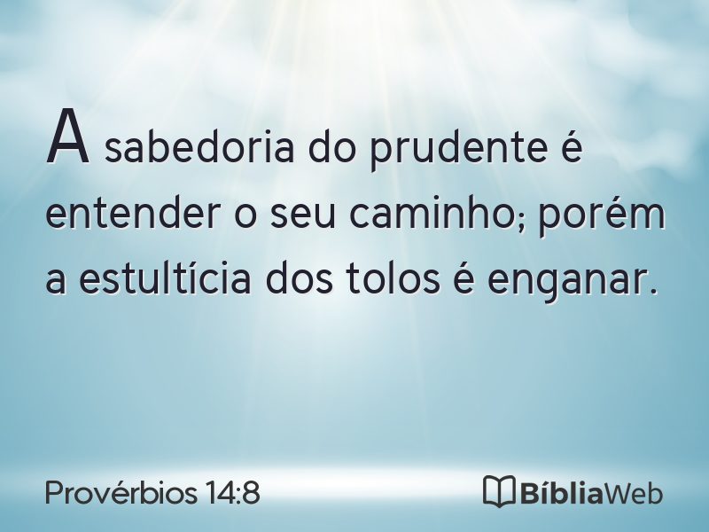 Provérbios 14:8 em imagem para compartilhar