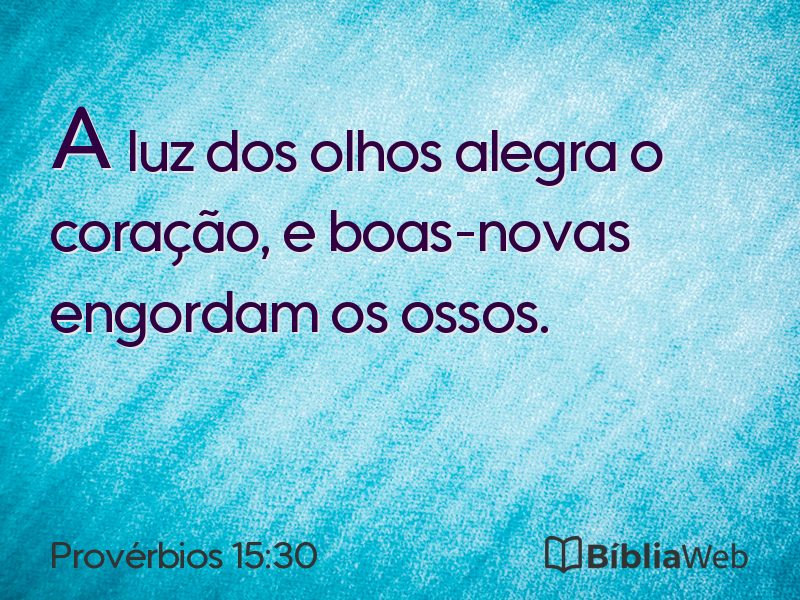 Provérbios 15:30 em imagem para compartilhar
