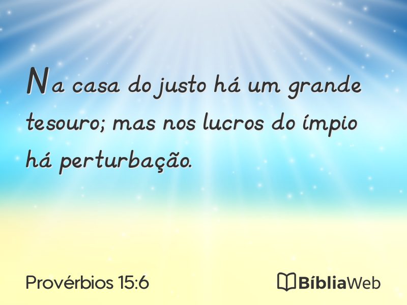 Provérbios 15:6 em imagem para compartilhar