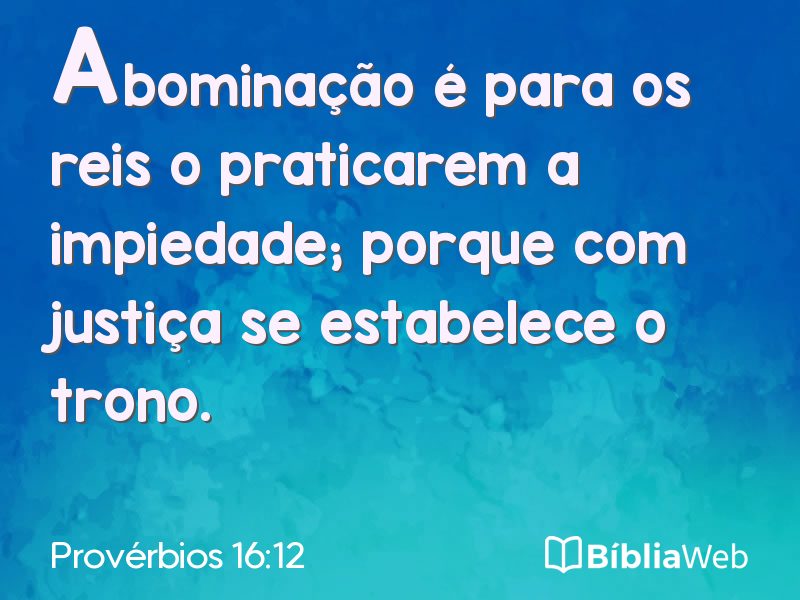 Provérbios 16:12 em imagem para compartilhar