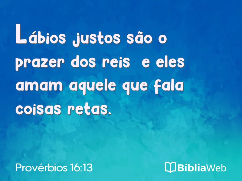 Provérbios 16:13 em imagem para compartilhar