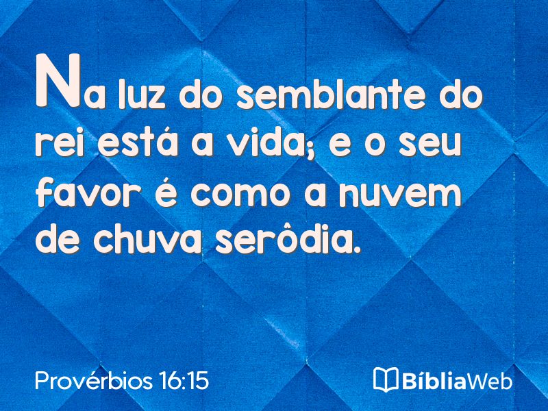 Provérbios 16:15 em imagem para compartilhar