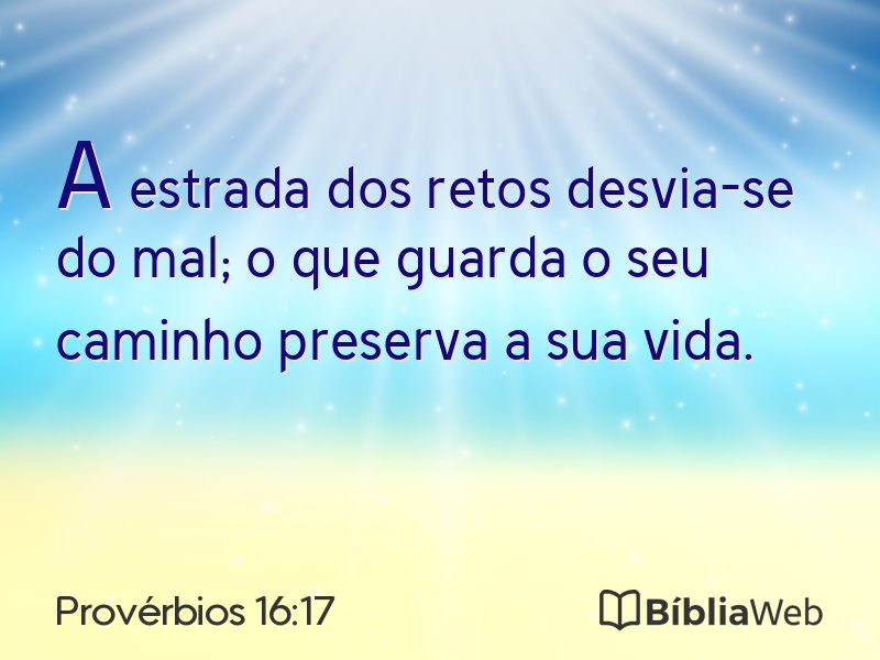Provérbios 16:17 em imagem para compartilhar