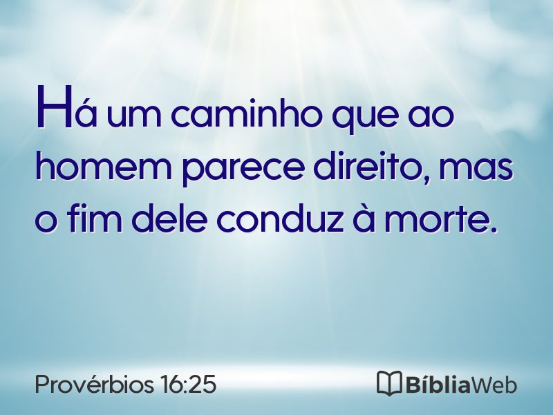 Provérbios 16:25 em imagem para compartilhar