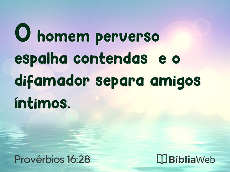 Provérbios 16:28 em imagem para compartilhar